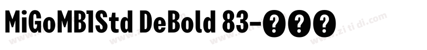 MiGoMB1Std DeBold 83字体转换